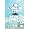 The Eagle In You #Soar