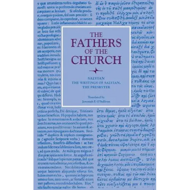 The Writings of Salvian, the Presbyter