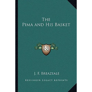 The Pima and His Basket
