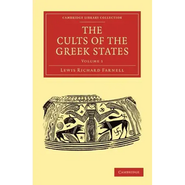 The Cults of the Greek States - Volume 1