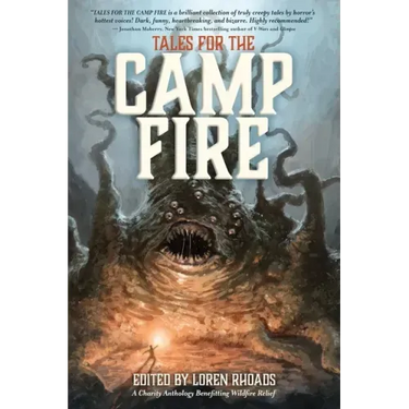 Tales for the Camp Fire: A Charity Anthology Benefitting Wildfire Relief