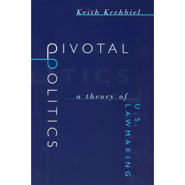 Pivotal Politics: A Theory of U.S. Lawmaking