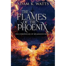 The Flames Of The Phoenix