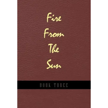 Fire from the Sun