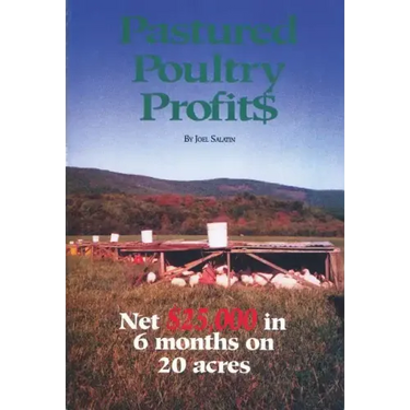 Pastured Poultry Profits
