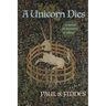 A Unicorn Dies