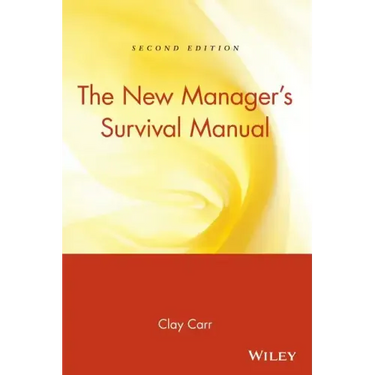 The New Manager's Survival Manual