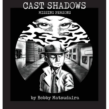 Cast Shadows: Missing Persons