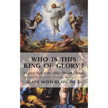 Who is This King of Glory?: A Critical Study of the Christos-Messiah Tradition