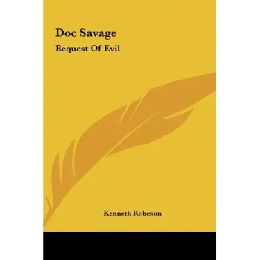 Doc Savage: Bequest of Evil