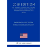 Emergency Alert System - Wireless Emergency Alerts (US Federal Communications Commission Regulation) (FCC) (2018 Edition)