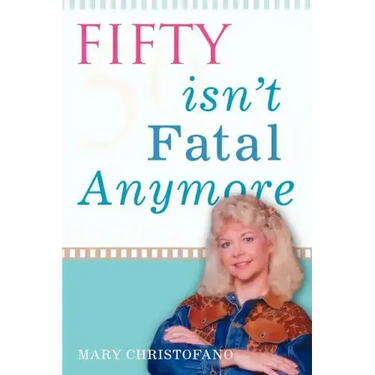 Fifty Isn't Fatal Anymore