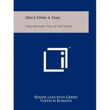 Once Upon A Time: Folk And Fairy Tales Of The World