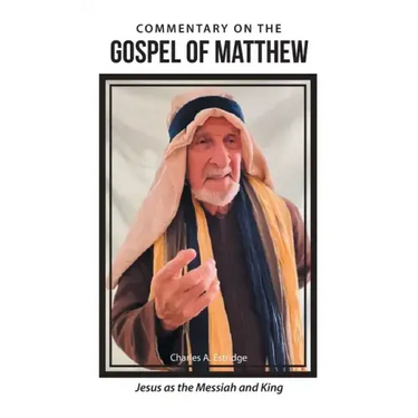 Commentary on the Gospel of Matthew: Jesus as the Messiah and King