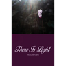 There Is Light