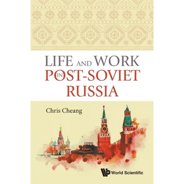 Life and Work in Post-Soviet Russia