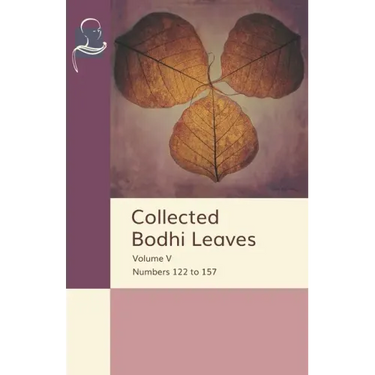 Collected Bodhi Leaves Volume V: Numbers 122 to 157