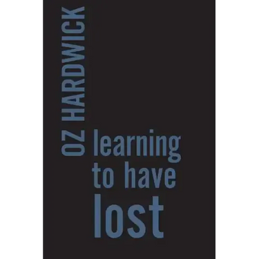 Learning to Have Lost