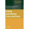 Linking and Aligning Scores and Scales