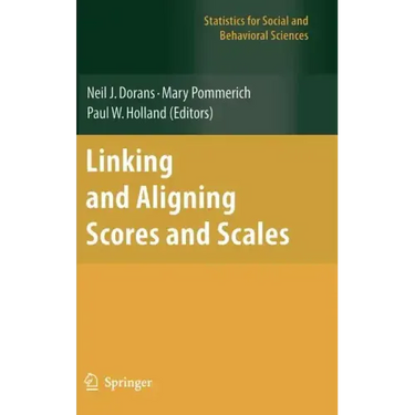 Linking and Aligning Scores and Scales