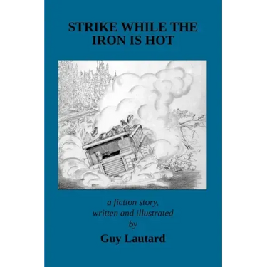 Strike While the Iron Is Hot