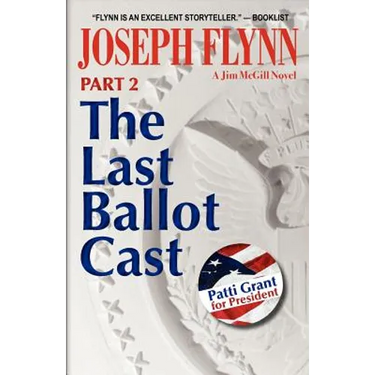 Part 2: The Last Ballot Cast
