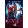 Covert Fae: A Demons of Fire and Night Novel