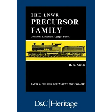 London and North Western Railway Precursor Family: Precursors, Experiments, Georges, Princes