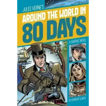 Around the World in 80 Days: A Graphic Novel