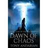 Dawn of Chaos: (Sanctum of the Archmage, Volume One)