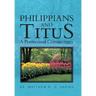 Philippians and Titus: A Pentecostal Commentary