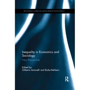 Inequality in Economics and Sociology: New Perspectives