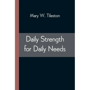 Daily Strength for Daily Needs