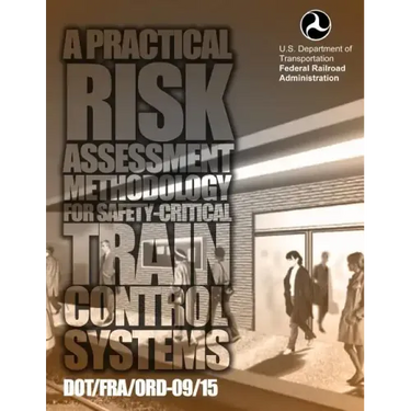A Practical Risk Assessment Methodology for Safety-Critical Train Control System