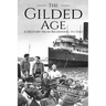 The Gilded Age: A History From Beginning to End