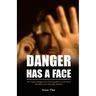 Danger Has a Face: The Most Dangerous Psychopath is Educated, Wealthy and Socially Skilled