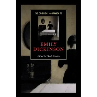 The Cambridge Companion to Emily Dickinson