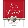 Tying The Knot: Symbolic Ceremonies To Celebrate Your Union