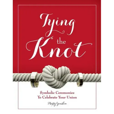 Tying The Knot: Symbolic Ceremonies To Celebrate Your Union
