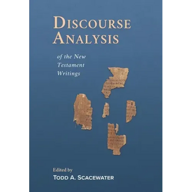 Discourse Analysis of the New Testament Writings