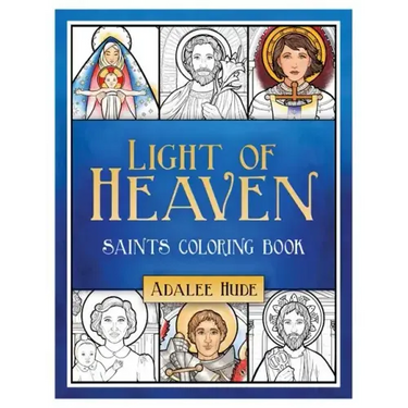 Light of Heaven Saints Coloring Book