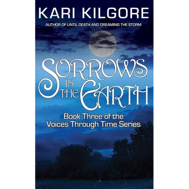 Sorrows in the Earth