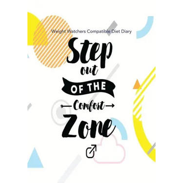 Weight Watchers Compatible Diet Diary - Step out of the Comfort Zone