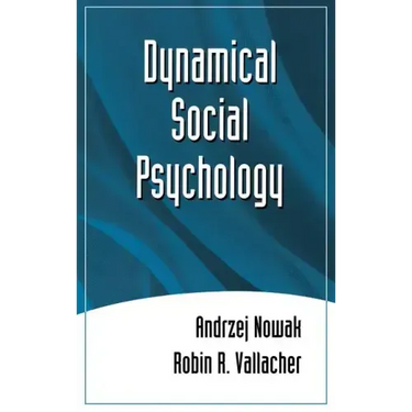 Dynamical Social Psychology