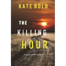 The Killing Hour (An Alexa Chase Suspense Thriller-Book 3)