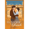 I Love You in French