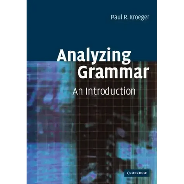 Analyzing Grammar: An Introduction