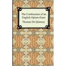 The Confessions of an English Opium-Eater