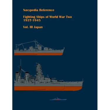Fighting ships of World War Two 1937 - 1945. Volume III. Japan