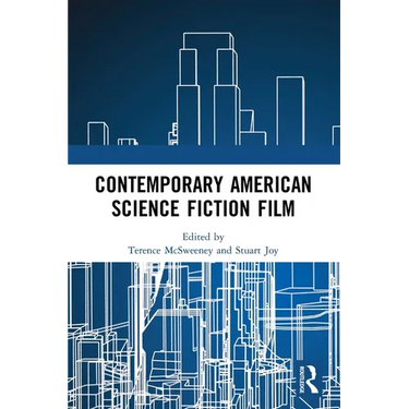 Contemporary American Science Fiction Film